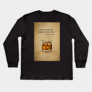 Funny Drinking Quote Kids Long Sleeve T-Shirt